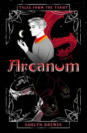 Arcanum by Ashlyn Drewek