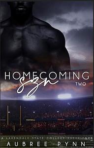 Homecoming SZN 2 by Aubreé Pynn