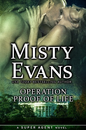 Operation Proof of Life by Misty Evans
