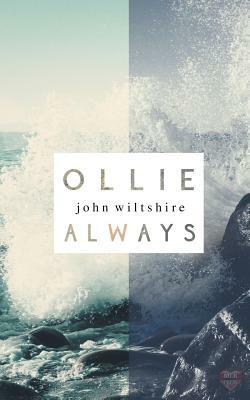 Ollie Always by John Wiltshire