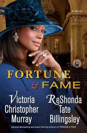 Fortune & Fame by ReShonda Tate Billingsley, Victoria Christopher Murray
