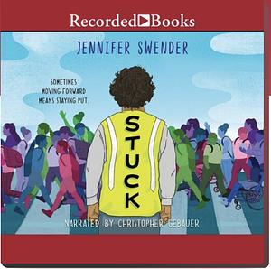 Stuck by Jennifer Swender