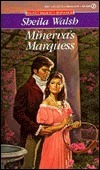 Minerva's Marquess by Sheila Walsh