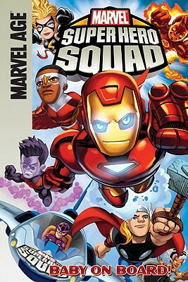 Marvel Super Hero Squad by Todd Dezago