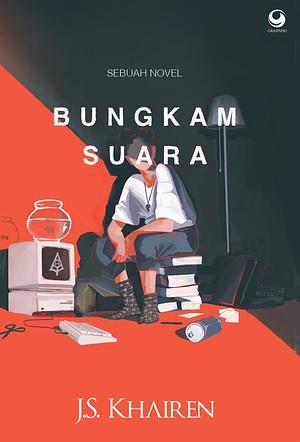 Bungkam Suara by J.S. Khairen