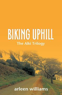 Biking Uphill by Arleen Williams