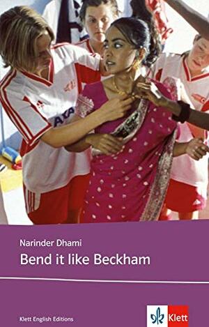 Bend It Like Beckham by Narinder Dhami