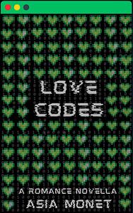 Love Codes by Asia Monet