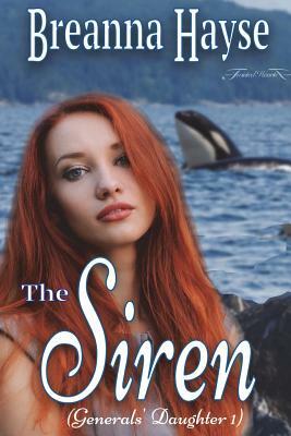 The Siren by Breanna Hayse