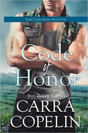 Code of Honor by Carra Copelin