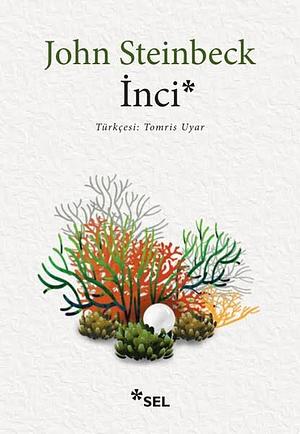 Inci by John Steinbeck