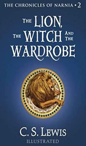 The Lion the Witch and the Wardrobe Chronicles of Narnia by C.S. Lewis