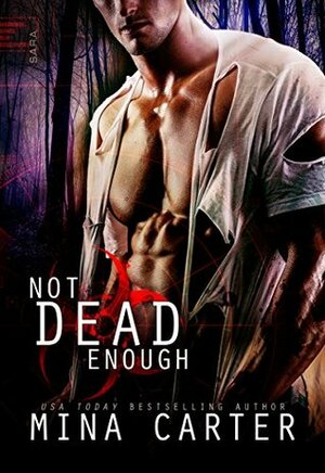 Not Dead Enough by Mina Carter