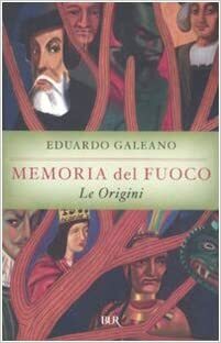Le origini by Eduardo Galeano