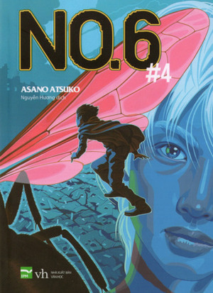 No.6, Tập 4 by Atsuko Asano, Nguyên Hương