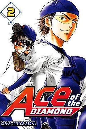 Ace of the Diamond, Vol. 2 by Yuji Terajima, Yuji Terajima