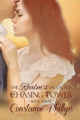 Chasing Power by Constance Phillips