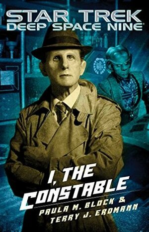 I, The Constable by Paula M. Block, Terry J. Erdmann
