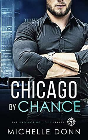 Chicago by Chance by Michelle Donn