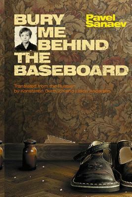 Bury Me Behind the Baseboard by Konstantin Gurevich, Helen Anderson, Pavel Sanayev