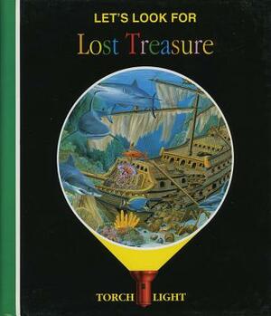 Let's Look for Lost Treasure by Claude Delafosse