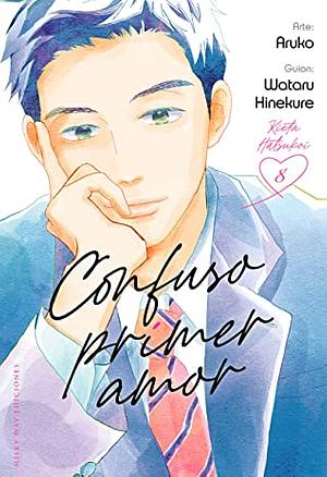 Confuso primer amor, vol. 8 by Wataru Hinekure