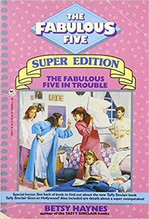 The Fabulous Five in Trouble by Betsy Haynes