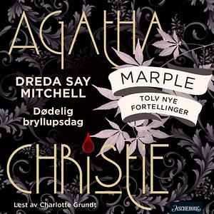 Dødelig bryllupsdag by Dreda Say Mitchell