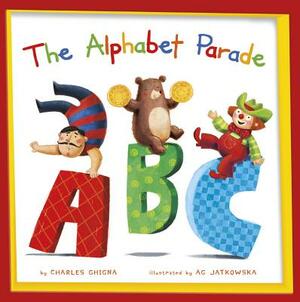 The Alphabet Parade by Charles Ghigna