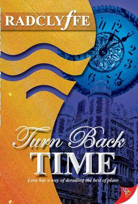 Turn Back Time by Radclyffe