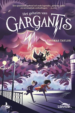 het geheim van Gargantis by Thomas Taylor