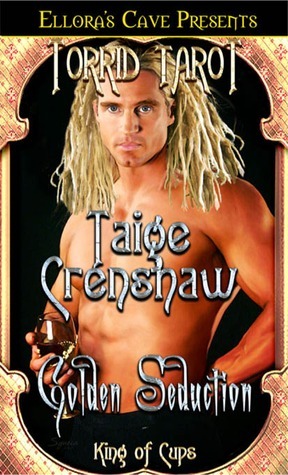 Golden Seduction (Rarities Incorporated, #1) by Taige Crenshaw