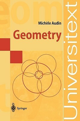 Geometry by Springer-Verlag, Michèle Audin