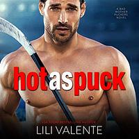 Hot as Puck by Lili Valente