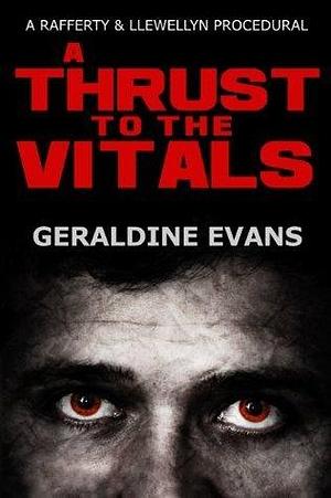 A Thrust to the Vitals: British Detectives by Geraldine Evans, Geraldine Evans