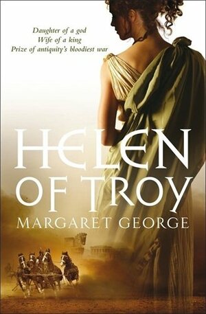 Helen of Troy by Margaret George