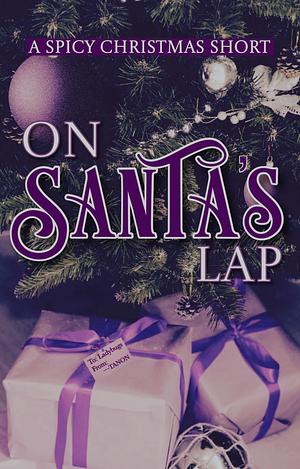 On Santa’s Lap by Tanon