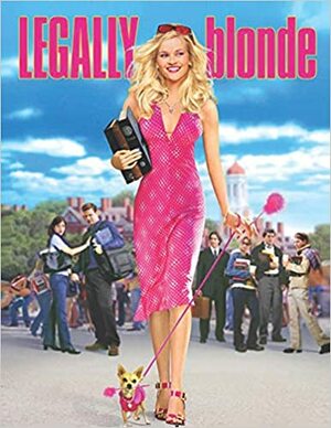 Legally Blonde by Karen McCullah Lutz, Kirsten "Kiwi" Smith