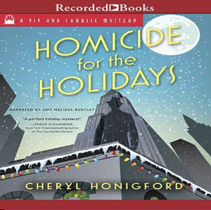 Homicide for the Holidays by Cheryl Honigford