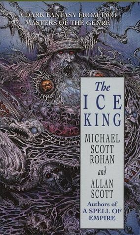 The Ice King by Allan Scott, Michael Scott Rohan