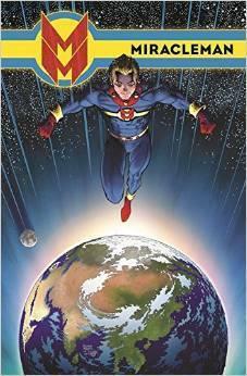 Miracleman, Book Three: Olympus by Michael Kelleher, Steve Oliff, Mike Allred, Alan Moore, John Totleben, Peter Milligan, Joe Caramagna