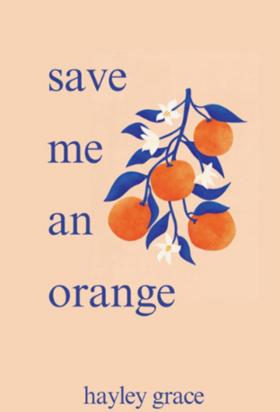 save me an orange by Hayley Grace | The StoryGraph