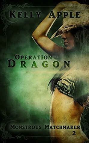 Operation Dragon by Kelly Apple