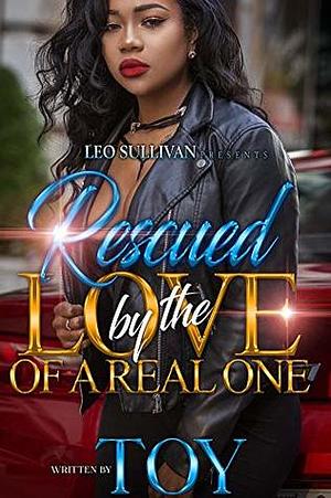 Rescued by the Love of A Real One 2 by Toy