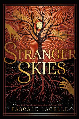 Stranger Skies by Pascale Lacelle