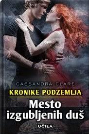 Mesto izgubljenih duš by Cassandra Clare