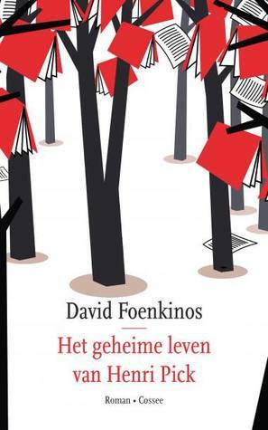 Het geheime leven van Henri Pick by David Foenkinos, Carlijn Brouwer