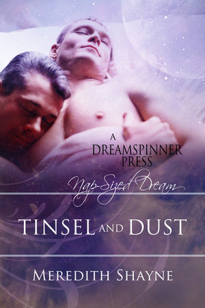 Tinsel & Dust by Meredith Shayne