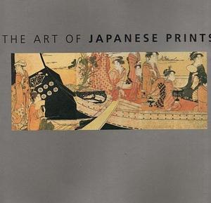 The Art Of Japanese Prints by Nigel Cawthorne, Nigel Cawthorne