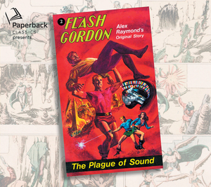 The Plague of Sound, Volume 2 by Alex Raymond, Con Steffanson